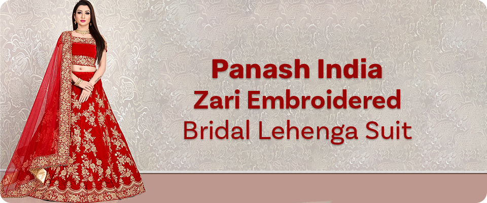 Panash India Zari Embroidered Bridal Lehenga Suit