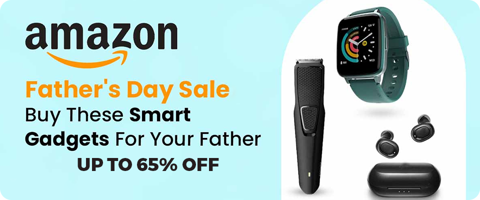 Fathers Day Sale by Amazon India Amazon 960 x 400
