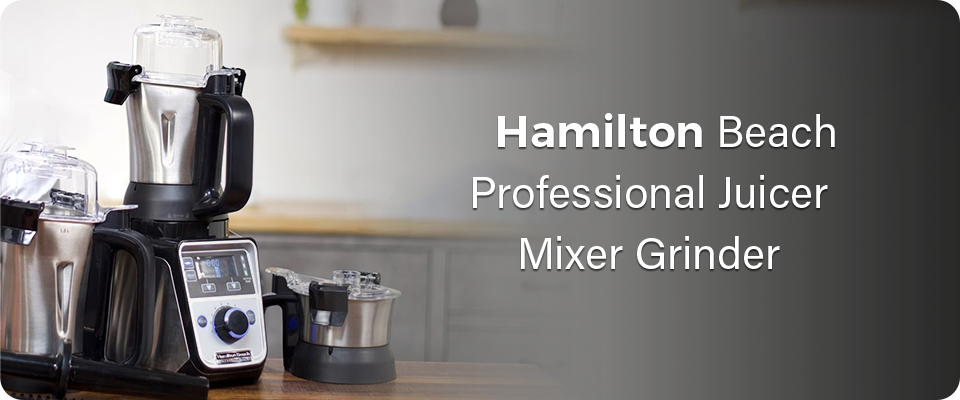 Hamilton Beach Professional Juicer Mixer Grinder 1