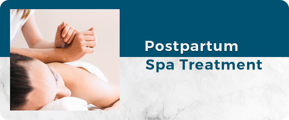 Postpartum Spa Treatment 1