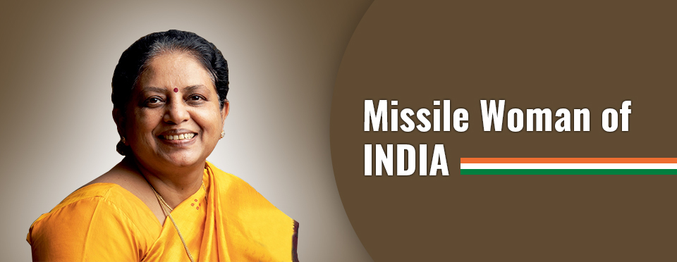 Missile Woman of India: The Inspiration to All