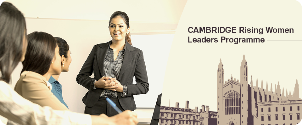 Know All About Cambridge Rising Women Leaders Programme