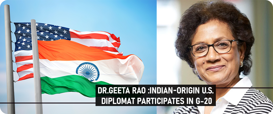 Indian-Based U.S. Envoy’s Participation in G-20 Forum