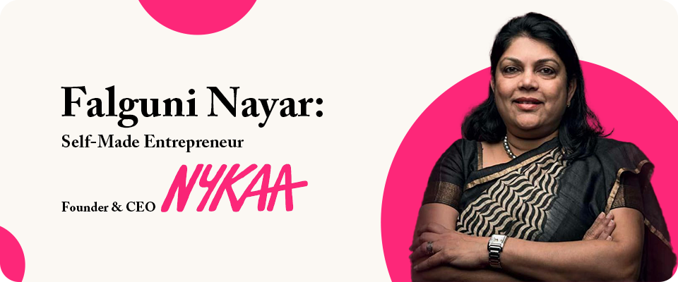 Falguni Nayar: India’s Richest Self-Made Entrepreneur 