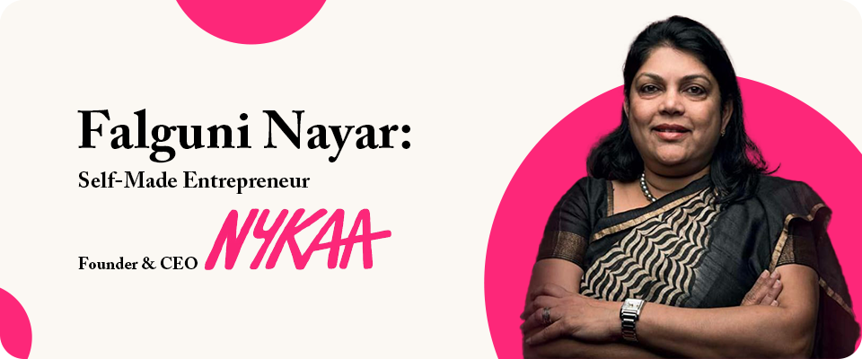 Falguni Nayar: India’s Richest Self-Made Entrepreneur