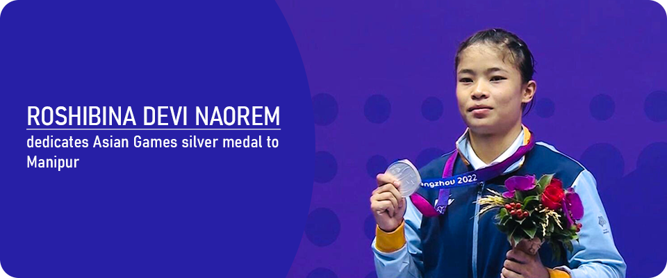 Asian Games 2023: Roshibina Devi Dedicates Asian Silver Medal to Manipur