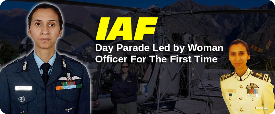 IAF Day Parade Led by Woman Officer For The First Time