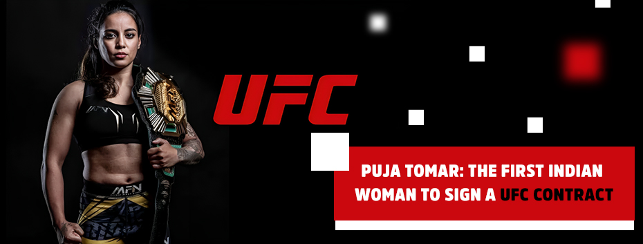 Puja Tomar: The First Indian Woman to Sign a UFC Contract