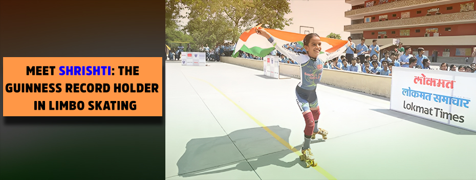 Meet Shrishti: The Guinness Record Holder in Limbo Skating