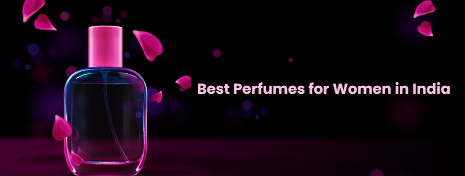 Best Perfumes for Women in India